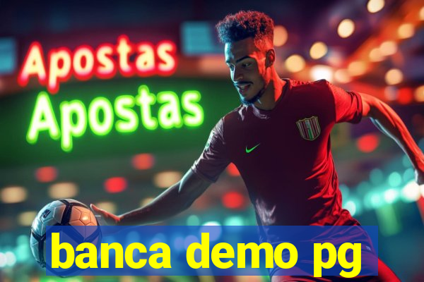 banca demo pg